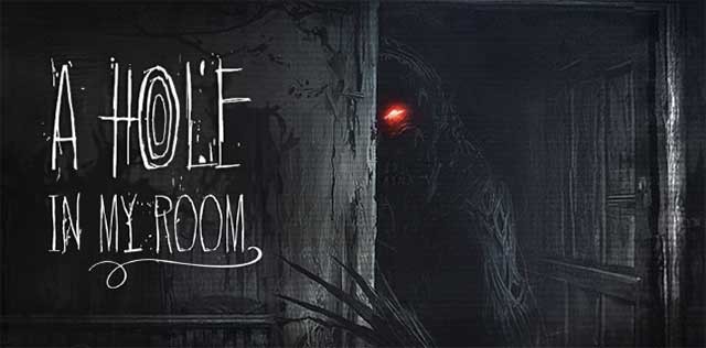 Khám phá một thế giới bí ẩn và kinh hoàng trong A Hole In My Room