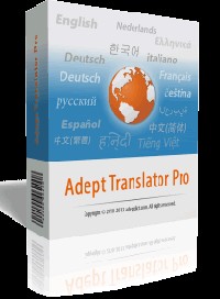 Adept Translator Pro 5.7.0 - Phần mềm dịch đa ngôn ngữ chuyên nghiệp