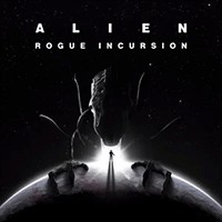 Alien: Rogue Incursion - Game kinh dị sinh tồn Alien mới nhất