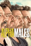 Alpha Males - Phim hài Netflix | Xem ngay!