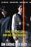 Âm Lượng Hủy Diệt (Decibel) - Phim Hành động Hàn Quốc