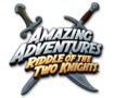 Amazing Adventures Riddle of the Two Knights - Cuộc Phiêu Lưu Hấp Dẫn
