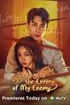 Marry to the Enemy of My Enemy - Phim Tình Cảm Trung Quốc