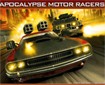 Apocalypse Motor Racers - Game Đua Xe Ngày Tận Thế