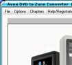 Avex DVD to Zune Converter - Chuyển đổi DVD sang Zune