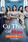 Bà Hoàng Cự Tháp - Phim Tâm Lý Hồng Kông Thương Trường