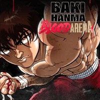 Baki Hanma: Blood Arena - Game Anime Hành Động Võ Sĩ Baki