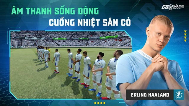 Âm thanh sống động, cuồng nhiệt sân cỏ