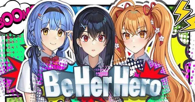 Tìm kiếm người bạn gái Anime hoàn hảo trong game Be Her Hero cho Android