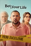 Đời Đem Cược (Bet Your Life) - Phim Hài Tội Phạm Netflix