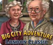 Big City Adventure: London Classic - Khám phá London cổ xưa