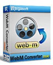 Bigasoft WebM Converter for Mac - Convert WebM Videos Easily
