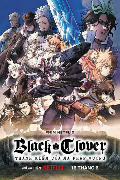 Poster phim Black Clover: Thanh kiếm của Ma pháp Vương