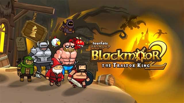 Blackmoor 2: The Traitor King cho Android là game hành động chặt chém đầy hấp dẫn