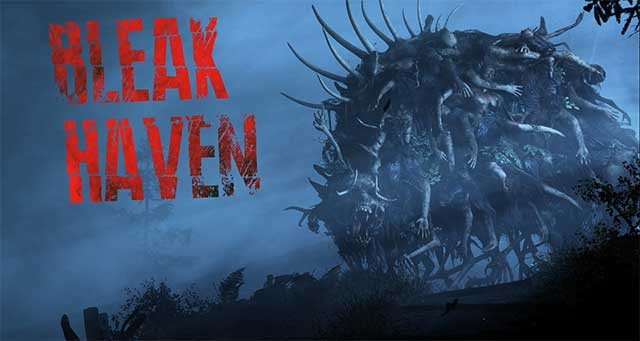 Bleak Haven là game kinh dị sinh tồn có đồ họa đầy ám ảnh