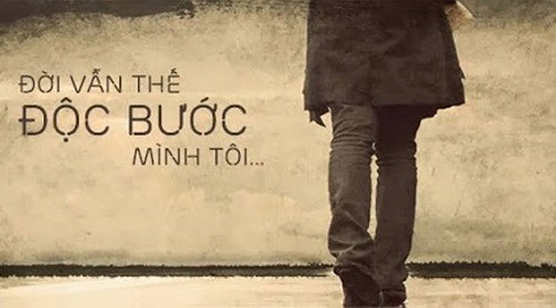 Độc mình tôi bước đi