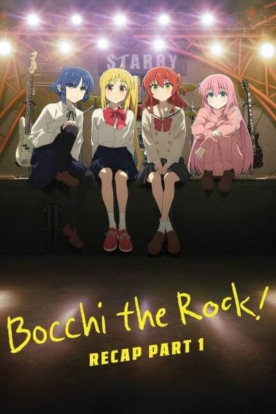 Poster phim Bocchi the rock! Recap part 1
