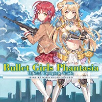 Bullet Girls Phantasia - Game Anime Nữ Chiến Binh