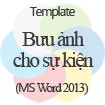 Template Bưu ảnh Sự kiện - Thiết kế chuyên nghiệp