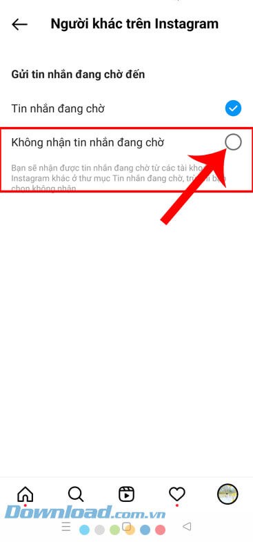 Nhấn và chọn mục Không nhận tin nhắn chờ