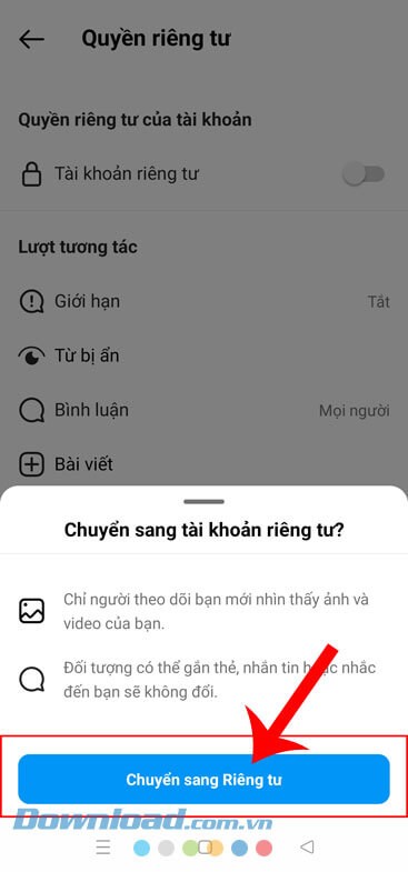 Nhấn vào nút Chuyển sang riêng tư