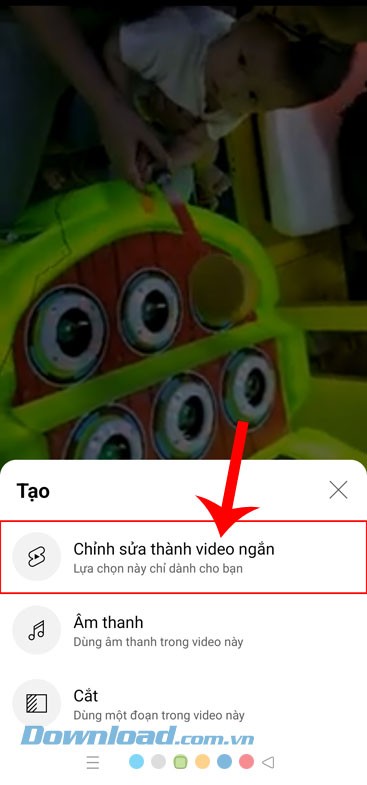 Ấn vào mục Chỉnh sửa thành video ngắn