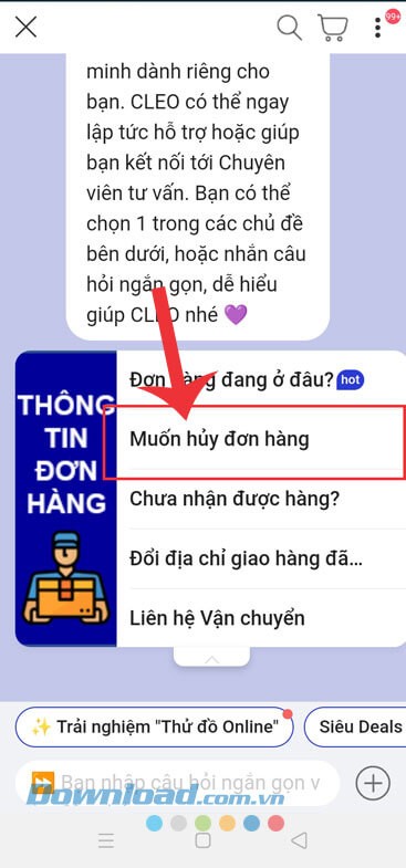 Chạm vào mục Muốn hủy đơn hàng?