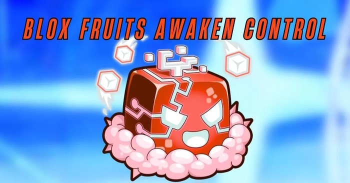 Cách Kích Hoạt Control trong Blox Fruits - Hướng Dẫn Chi Tiết