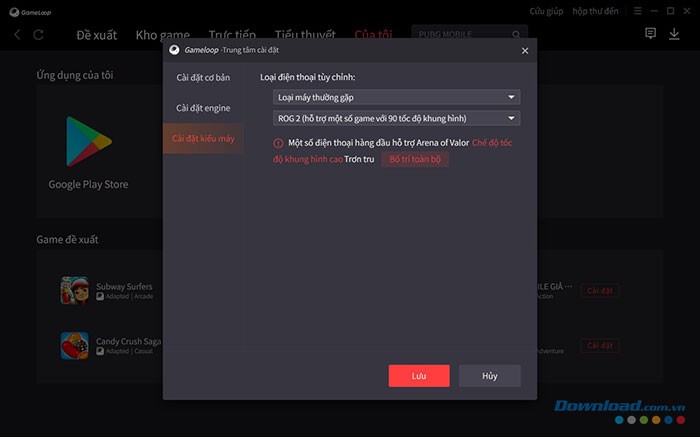 Cài đặt kiểu máy tối ưu cho GameLoop