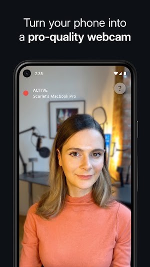 Camo Camera biến điện thoại của bạn thành webcam chất lượng cao