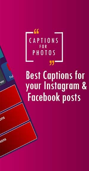 Bạn sẽ tìm được những caption phù hợp nhất cho mỗi bức ảnh