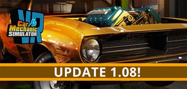 Car Mechanic Simulator VR 1.08 cải thiện phần hướng dẫn chơi game và bổ sung loạt tính năng mới