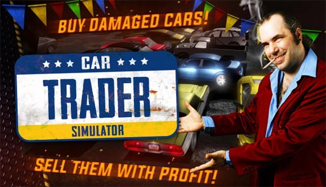 Cập nhật Car Trader Simulator mới nhất với nhiều tính năng, thay đổi