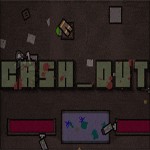 Cash Out Early Access 0.8.6.0 - Game bắn súng hành động PC