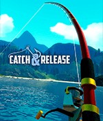 Catch & Release 1.1.6 - Trải nghiệm câu cá ảo chân thực
