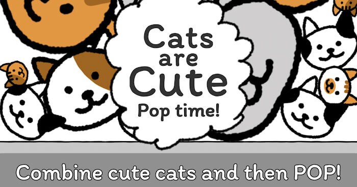 Kết hợp các con mèo và làm chúng nổ tung trong Cats are Cute: Pop Time