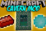 Cavern Mod: Khám phá hang động, cổng dịch chuyển và vật phẩm mới