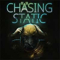 Chasing Static: Demo Game Kinh Dị Siêu Nhiên
