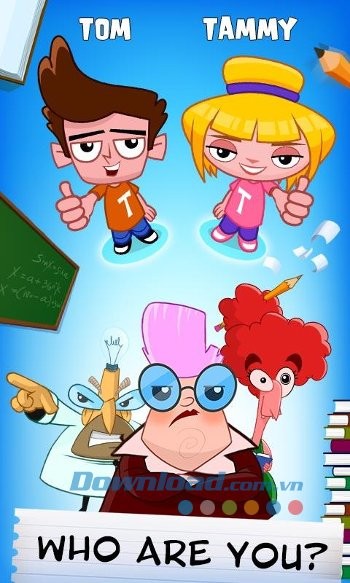 Lựa chọn trở thành Tom hoạc Tammy