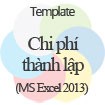 Chi Phí Thành Lập Template: Ước Tính Chi Tiết