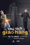 Chủ Tịch Giao Hàng - Phim Hài Mới Của Trường Giang