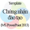 Template Chứng Nhận Đào Tạo - Mẫu Chứng Nhận Đào Tạo