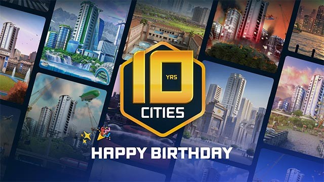 Bản kỷ niệm 10 năm sinh nhật Cities: Skylines với những nội dung mới hấp dẫn