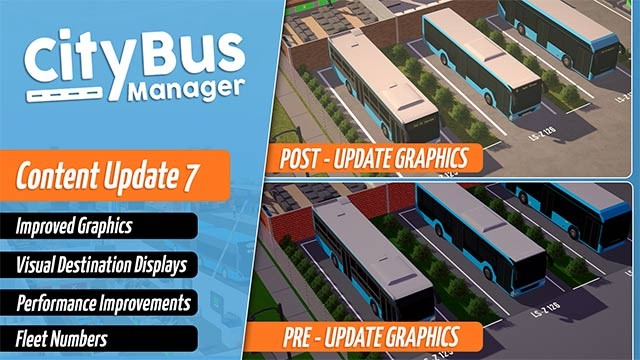 Bản cập nhật số 7 cho City Bus Manager tập trung vào cải thiện đồ họa, hiển thị điểm đến, số hiệu và nâng cấp hiệu suất