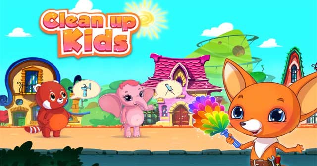 Tìm kiếm niềm vui dọn dẹp và học cách giữ gìn vệ sinh ngăn nắp trong Clean Up Kids