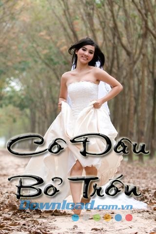 Cô dâu bỏ trốn for Android