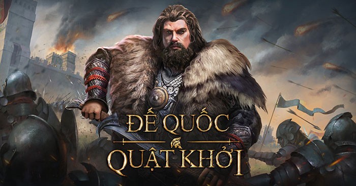Game xây dựng đế chế thời Trung Cổ - Đế Quốc Quật Khởi