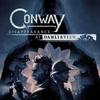 Conway: Disappearance at Dahlia View - Game Trinh Thám Kinh Dị
