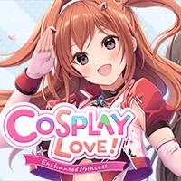 Cosplay Love!: Enchanted Princess - Game Hẹn Hò Cosplayer Xinh Đẹp