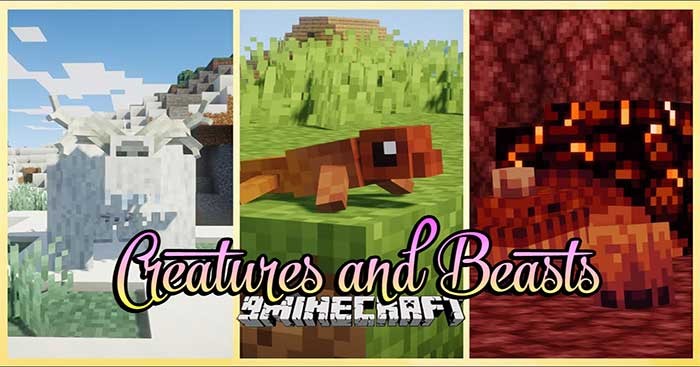 Creatures and Beasts Mod 1.16.5 là một bản Mod chủ đề sinh vật đặc biệt